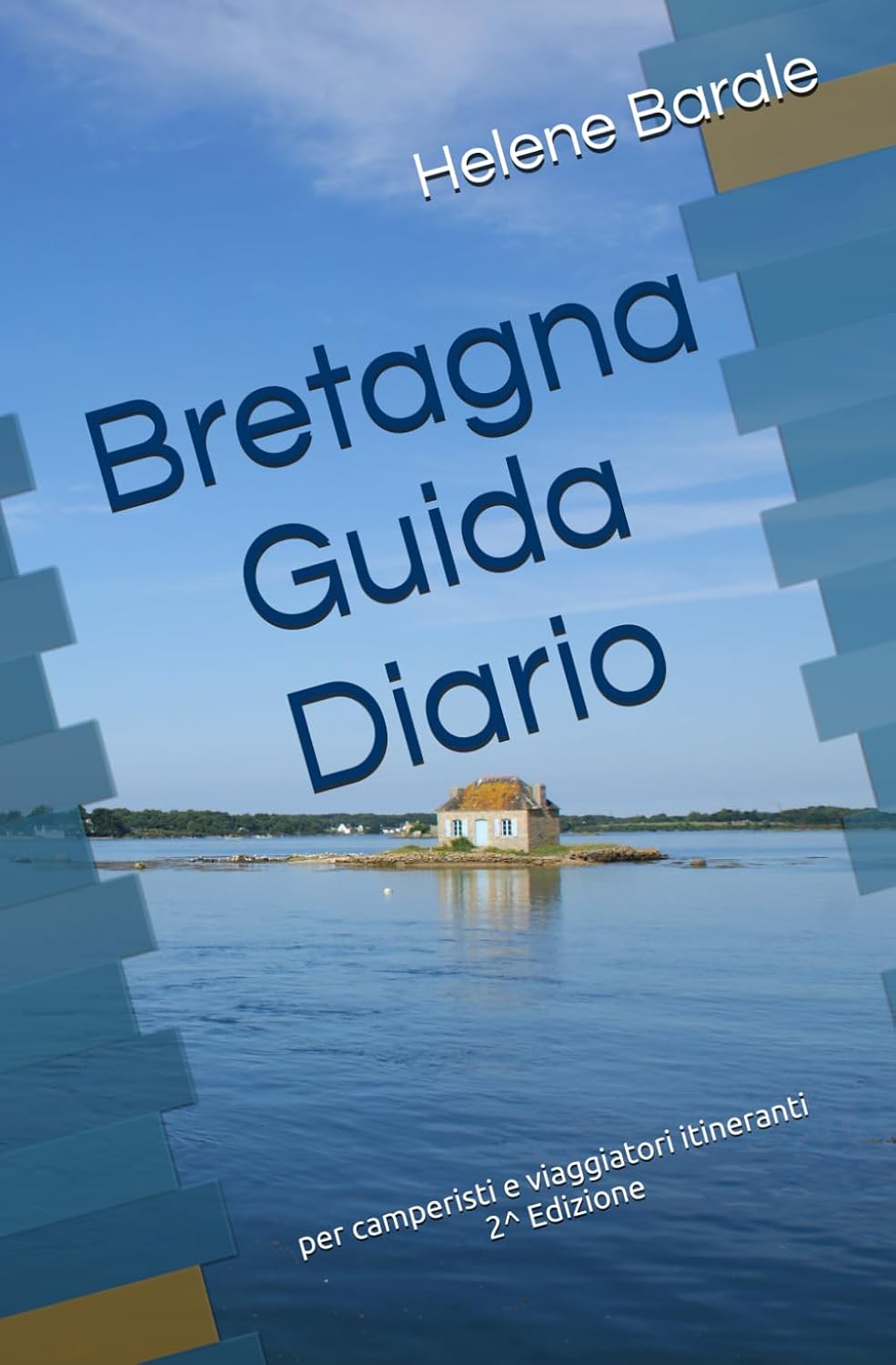 Bretagna Guida Diario 2^ Edizione